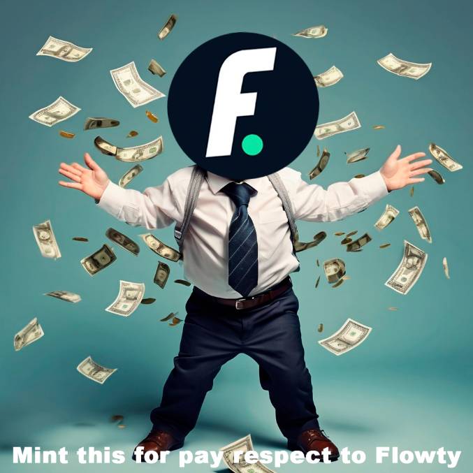 RESPECT FOR FLOWTY